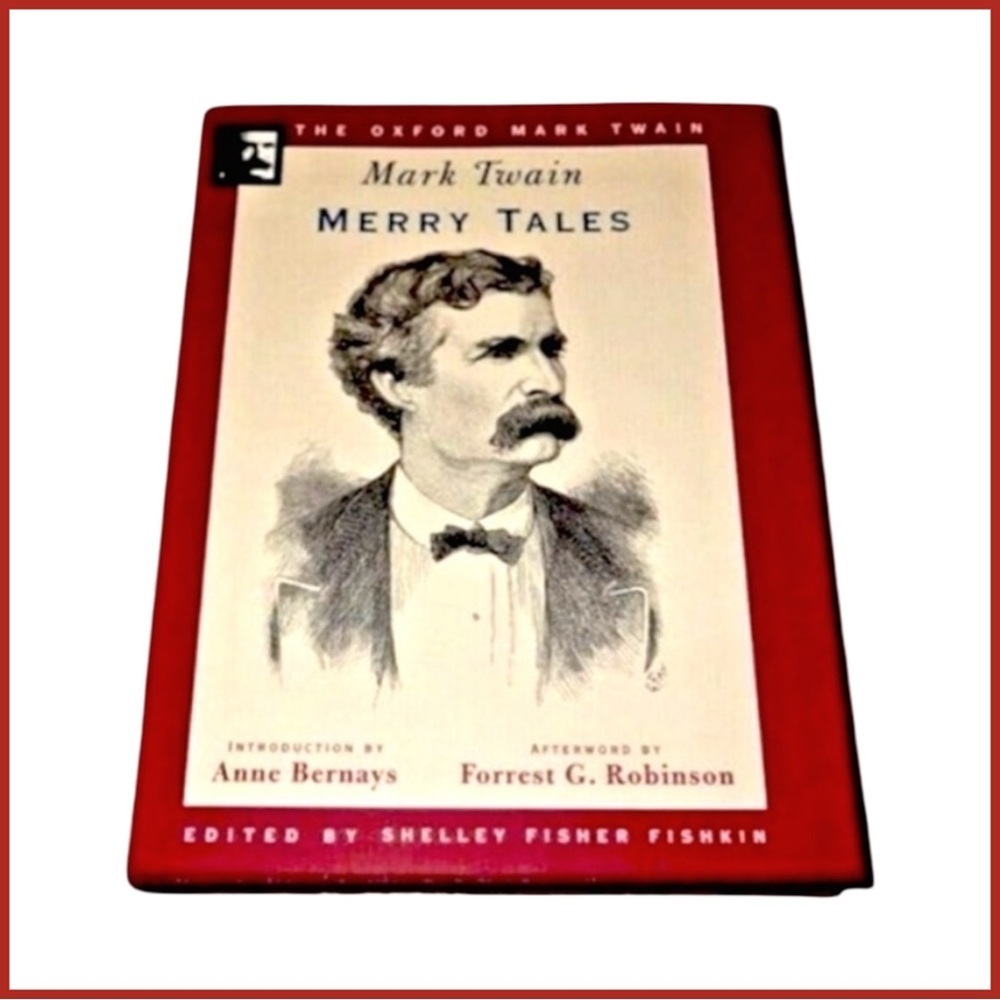 Merry Tales. Oxford U Press, First Edition by Mark Twain. Hardcover. 288 Pages‍